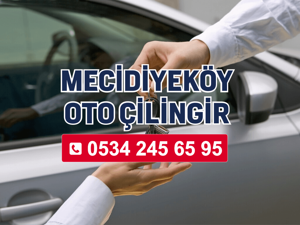 Mecidiyeköy Oto Çilingir